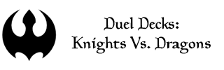 Duel Decks: Knights vs Dragons